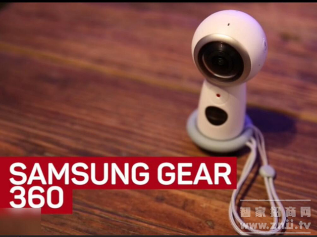 三星新版Gear360亮相【体验视频】